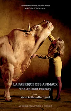 Couverture de l'ouvrage La Fabrique des animaux